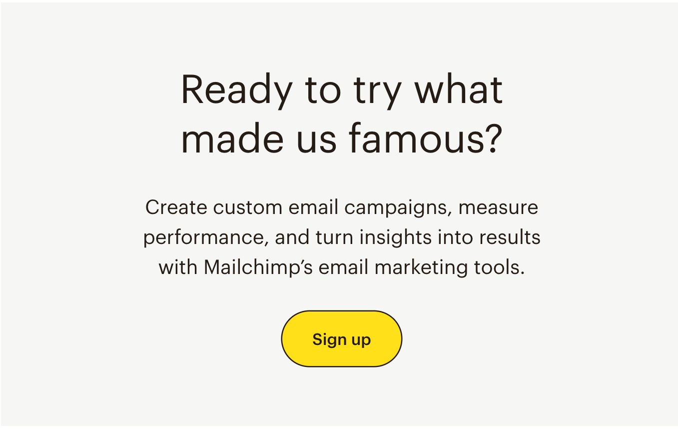 Mailchimp's primary call-to-action button is still visible after the squint test Mailchimp